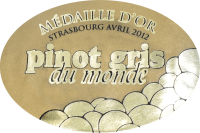 Médaille d’or au Concours des Pinot-Gris du Monde, Strasbourg.